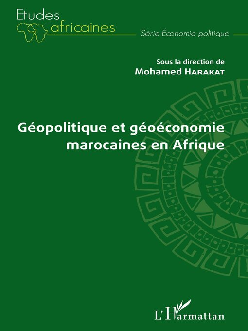 Cover image for Géopolitique et géoéconomie marocaines en Afrique